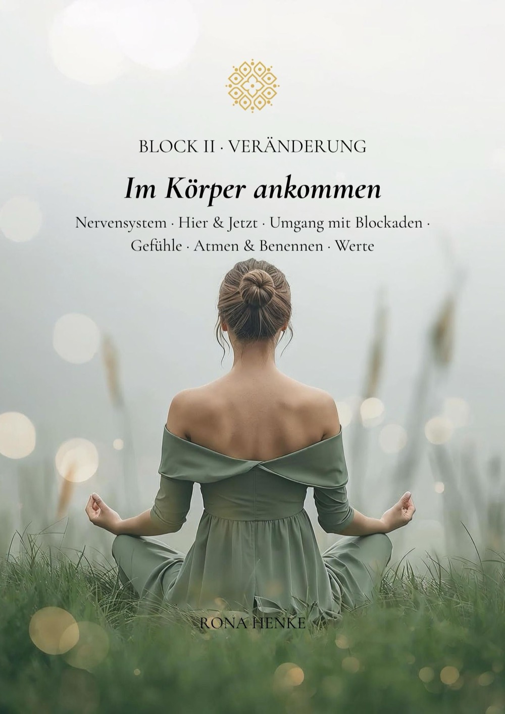 Block 2 — Im Körper ankommen