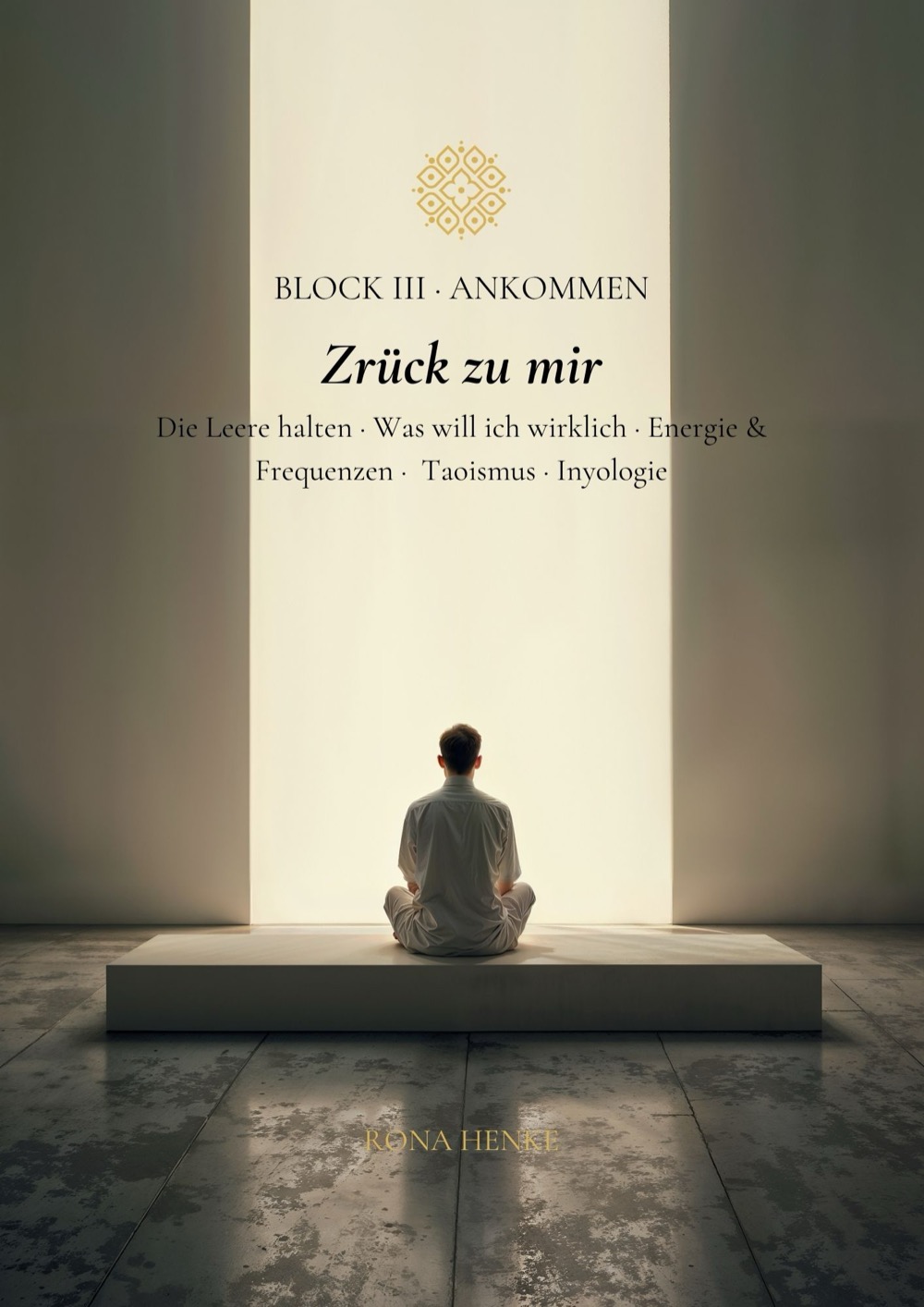 Block 3 — Zurück zu mir